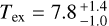 Mathematical equation: ${T_{{\rm{ex}}}} = 7.8_{ - 1.0}^{ + 1.4}\,{\rm{K}}$
