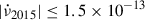 Mathematical equation: $ |\dot{\nu}_{2015}|\leq 1.5\times 10^{-13} $