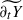 $ \widetilde{\partial_t Y} $