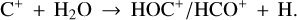 Mathematical equation: ${{\rm{C}}^ + } + {{\rm{H}}_2}{\rm{O}} \to {\rm{HC}}{{\rm{O}}^ + }/{\rm{HC}}{{\rm{O}}^ + } + {\rm{H}}.$