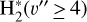 Mathematical equation: ${\rm{H}}_2^*\left( {v '' \ge 4} \right)$