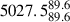$ 5027.5^{89.6}_{89.6} $