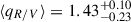 Mathematical equation: $ {\langle}q_{R/V}{\rangle} = 1.43^{+0.10}_{-0.23} $