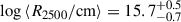 Mathematical equation: $ \log{\langle}R_{2500}/\mathrm{cm}{\rangle} = 15.7^{+0.5}_{-0.7} $