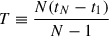Mathematical equation: $ T \equiv \frac{N (t_N - t_1)}{N-1} $