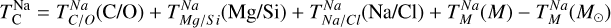 Mathematical equation: $T_{\rm{C}}^{{\rm{Na}}} = T_{C/O}^{Na}\left( {{\rm{C/O}}} \right) + T_{Mg/Si}^{Na}\left( {{\rm{Mg/Si}}} \right) + T_{Na/Cl}^{Na}\left( {{\rm{Na/Cl}}} \right) + T_M^{Na}\left( M \right) - T_M^{Na}\left( {{M_ \odot }} \right)$