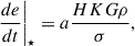 Mathematical equation: $$ \begin{aligned} \left. \frac{de}{dt} \right|_\star = a \frac{HKG\rho }{\sigma } ,\end{aligned} $$