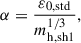 Mathematical equation: $$ \begin{aligned} \alpha = \frac{\varepsilon _{0,\mathrm {std}}}{m_{\rm {h,sh1}}^{1/3}} ,\end{aligned} $$