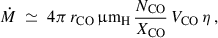Mathematical equation: $$ \begin{aligned} \dot{M} \;\simeq \; 4\pi \, r_{\rm CO}\, \upmu \mathrm {m}_{\rm H}\, \frac{N_{\rm CO}}{X_{\rm CO}}\, V_{\rm CO}\, \eta \,, \end{aligned} $$