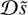 Mathematical equation: $\[\mathcal{D} \tilde{s}\]$