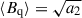 Mathematical equation: $ {\langle B_{\mathrm{q}}\rangle}=\sqrt{a_2} $