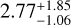 ${\ensuremath{2.77^{+1.85}_{-1.06}}}$