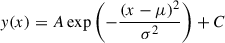 Mathematical equation: $ \mathit{y}(x) = A \exp\left(-\frac{(x - \mu)^2}{\sigma^2}\right) + C $