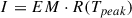 Mathematical equation: $$ \begin{aligned} I = EM \cdot R(T_{peak}) \end{aligned} $$