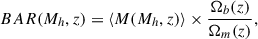 Mathematical equation: $$ \begin{aligned} BAR(M_h,z) = \langle {M} (M_h, z) \rangle \times \frac{\Omega _b(z)}{\Omega _m(z)}, \end{aligned} $$
