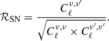 Mathematical equation: $$ \begin{aligned} \mathcal R_{\rm SN} = \frac{C^{\nu ,\nu ^{\prime }}_{\ell }}{\sqrt{C^{\nu ,\nu }_{\ell } \times C^{\nu ^{\prime },\nu ^{\prime }}_{\ell }}}. \end{aligned} $$
