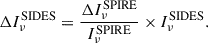Mathematical equation: $$ \begin{aligned} \Delta I^\mathrm{SIDES}_{\nu } = \frac{\Delta I^\mathrm{SPIRE}_{\nu }}{I^\mathrm{SPIRE}_{\nu }} \times I^\mathrm{SIDES}_{\nu }. \end{aligned} $$