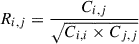 Mathematical equation: $$ \begin{aligned} R_{i,j} = \frac{C_{i,j}}{\sqrt{C_{i,i} \times C_{j,j}}} \end{aligned} $$