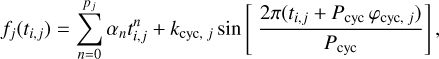 Mathematical equation: f_j(t_{i,j}) = \sum_{n=0}^{p_j} \alpha_n t^n_{i,j} + k_{\text{cyc, }j} \sin\left[\ \frac{2\pi(t_{i,j}+P_\text{cyc}\,\varphi_{\text{cyc, }j})}{P_\text{cyc}} \right],
