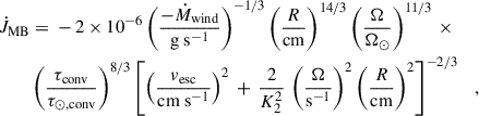 Mathematical equation: $$ \begin{aligned} \dot{J}_{\rm MB} &= \ - \, 2\times 10^{-6} \left( \frac{-\dot{M}_{\rm wind}}{\mathrm{g\ s^{-1}}} \right)^{-1/3} \left( \frac{R}{\mathrm{cm}} \right)^{14/3} \left( \frac{\Omega }{\Omega _\odot } \right)^{11/3} \, \times \\ &\left( \frac{\tau _{\rm conv} }{\tau _{\odot , \mathrm {conv}}} \right)^{8/3} \left[ \left( \frac{v_{\rm esc}}{\mathrm{cm\ s^{-1}}} \right)^2\,+\,\frac{2}{K_2^2}\, \left( \frac{\Omega }{{\mathrm s^{-1}}} \right)^2 \left( \frac{R}{\mathrm{cm}} \right)^2 \right]^{-2/3}\quad , \end{aligned} $$