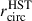 Mathematical equation: $ r_{\mathrm{circ}}^{\mathrm{HST}} $