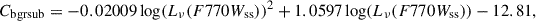 Mathematical equation: $$ \begin{aligned} C_{\rm bgrsub} =-0.02009\log (L_{\nu }(F770W_{\rm ss}))^2 +1.0597\log (L_{\nu }(F770W_{\rm ss})) -12.81, \end{aligned} $$