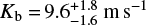 Mathematical equation: ${K_b} = 9.6_{ - 1.6}^{ + 1.8}\,{\rm{m}}\,{{\rm{s}}^{ - 1}}$