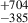 $ _{-385}^{+704} $
