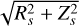 Mathematical equation: $\sqrt {R_s^2 + Z_s^2} $