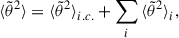 Mathematical equation: $$ \begin{aligned} {\langle \tilde{\theta }^2 \rangle } = {\langle \tilde{\theta }^2 \rangle }_{i.c.} + \sum _i {\langle \tilde{\theta }^2 \rangle }_i , \end{aligned} $$