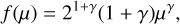 Mathematical equation: f(\mu) = 2^{1+\gamma}(1+\gamma)\mu^\gamma,