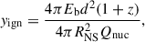 Mathematical equation: $$ \begin{aligned} y_{\rm ign} = \frac{4\pi E_{\mathrm{b} }d^{2}(1+z)}{4\pi R_{\rm NS}^{2}Q_{\rm nuc}}, \end{aligned} $$