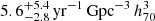 Mathematical equation: $ 5.6^{+5.4}_{-2.8} \, \mathrm{yr}^{-1} \, \mathrm{Gpc}^{-3} \, h_{70}^3 $