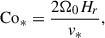 Mathematical equation: $$ \begin{aligned} \mathrm{Co} _{*}=\frac{2\Omega _{0}H_{r}}{v_{*}}, \end{aligned} $$