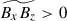 Mathematical equation: $ \widetilde{B_x B_z} > 0 $
