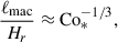 Mathematical equation: $$ \begin{aligned} \frac{\ell _{\rm mac}}{H_r}&\approx \mathrm{Co} _*^{-1/3}, \end{aligned} $$