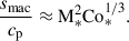 Mathematical equation: $$ \begin{aligned} \frac{s_{\rm mac}}{c_{\rm p}}&\approx \mathrm{M} _*^2 \mathrm{Co} _*^{1/3}. \end{aligned} $$