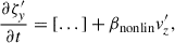 Mathematical equation: $$ \begin{aligned} \frac{\partial \zeta ^{\prime }_y}{\partial t} = [...] + \beta _{\rm nonlin} v^{\prime }_z, \end{aligned} $$