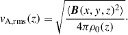 Mathematical equation: $$ \begin{aligned} v_{\rm A, rms}(z) = \sqrt{\frac{{\langle \boldsymbol{B}(x,y,z)^2 \rangle }}{{4\pi \rho _0 (z)}}}\cdot \end{aligned} $$