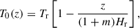 Mathematical equation: $$ \begin{aligned} T_{0}(z)&=T_{\mathrm{r} }\left[1-\frac{z}{(1+m)H_{\mathrm{r} }} \right], \end{aligned} $$