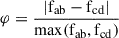 Mathematical equation: $ \varphi = \frac{|\mathrm{f}_{\mathrm{ab}}-\mathrm{f}_{\mathrm{cd}}|}{\mathrm{max}(\mathrm{f}_{\mathrm{ab}},\mathrm{f}_{\mathrm{cd}})} $