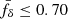 Mathematical equation: $ \bar{f}_\delta\le0.70 $