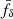 Mathematical equation: $ \bar{f}_\delta $