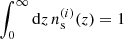 Mathematical equation: $ \int_0^\infty\mathrm{d}z\,n_{\mathrm{s}}^{(i)}(z) = 1 $
