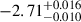 $ -2.71^{+0.016}_{-0.010} $