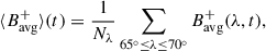 Mathematical equation: $$ \begin{aligned} \langle B_{\rm avg}^{+} \rangle (t) = \frac{1}{N_\lambda } \sum _{65^\circ \le \lambda \le 70^\circ } B_{\rm avg}^{+} (\lambda , t), \end{aligned} $$
