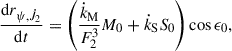 Mathematical equation: $$ \begin{aligned} \frac{\mathrm{d}{r_{\psi ,\dot{J}_2}}}{\mathrm{d}t} = \left(\frac{\dot{k}_{\rm M}}{F_2^3}M_0+\dot{k}_{\rm S}S_0\right)\cos \epsilon _0, \end{aligned} $$
