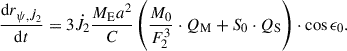 Mathematical equation: $$ \begin{aligned} \frac{\mathrm{d}{r_{\psi ,\dot{J}_2}}}{\mathrm{d}t} = 3\dot{J}_2\frac{M_{\rm E}a^2}{C}\left(\frac{M_0}{F_2^3}\cdot Q_{\rm M} +S_0\cdot Q_{\rm S}\right)\cdot \cos \epsilon _0. \end{aligned} $$