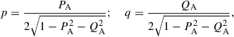 Mathematical equation: $$ \begin{aligned} p = \frac{P_{\rm A}}{2\sqrt{1-P_{\rm A}^2-Q_{\rm A}^2}};~~~~q = \frac{Q_{\rm A}}{2\sqrt{1-P_{\rm A}^2-Q_{\rm A}^2}}, \end{aligned} $$
