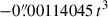 Mathematical equation: $ -0{{\overset{\prime\prime}{.}}}00114045\,t^3 $
